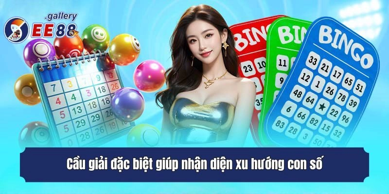 Cầu giải đặc biệt giúp nhận diện xu hướng con số