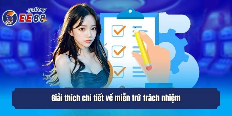 Giải thích chi tiết về miễn trừ trách nhiệm